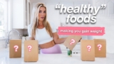 5 healthy foods making you GAIN weight